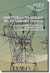 Aspetti della transizione nel settore dell'energia: gli appalti nei settori speciali, il market design e gli assetti di governance 