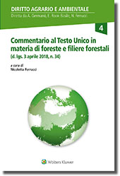 Commentario al testo unico in materia di foreste e filiere forestali  