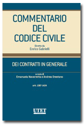 Commentario del Codice civile diretto da Enrico Gabrielli <br> Dei Contratti in generale - Vol. III: artt. 1387-1424 c.c. 