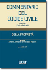 Commentario del Codice civile diretto da Enrico Gabrielli <br> Della Proprietà - Vol. III: artt. 1100-1172 