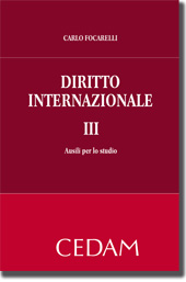 Diritto internazionale - Vol. III: Ausili per lo studio 
