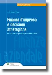 Finanza d'impresa e decisioni strategiche 