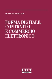 Forma digitale, contratto e commercio elettronico 