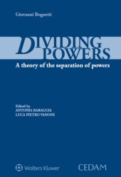 Giovanni Bognetti, Diving powers. A theory of the separation of powers. 