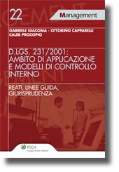 Il D.Lgs. 231/2001: ambito di applicazione e modelli di controllo interno 