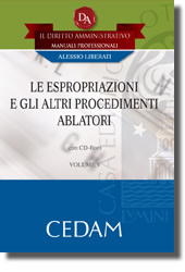 Il Diritto Amministrativo. Manuali professionali - Vol V: Le espropriazioni e gli altri procedimenti ablatori 