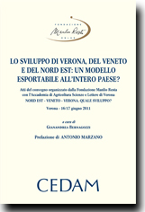 Lo sviluppo di Verona, del Veneto e del nord est: un modello esportabile all'intero paese? 