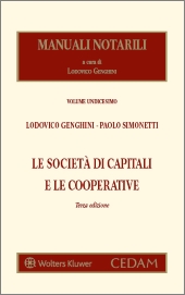 Manuali notarili Vol. III, 2 - Le società di capitali e le cooperative - In due Tomi 