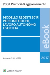 eBook - Modello redditi 2017: Persone fisiche, lavoro autonomo e società 