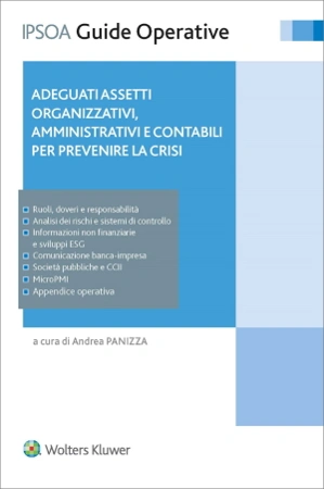Adeguati assetti organizzativi, amministrativi, contabili per prevenire la crisi 