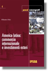 America latina: commercio internazionale e investimenti esteri 