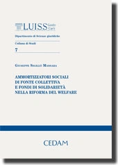 Ammortizzatori sociali di fonte collettiva e fondi di solidarietà nella riforma del welfare 