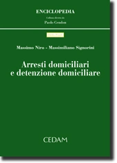 Arresti domiciliari e detenzione domiciliare 