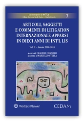Articoli, saggetti e commenti di litigation internazionale apparsi in dieci anni di Int'L Lis   