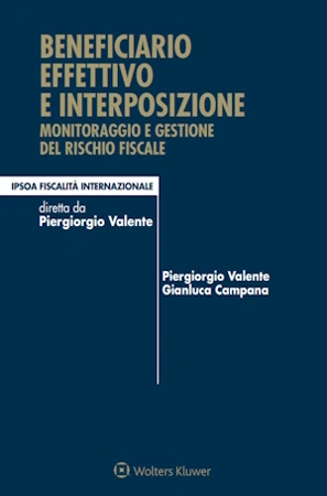 Beneficiario effettivo e interposizione monitoraggio e gestione del rischio fiscale