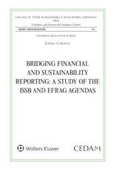 Bridging financial and sustainability reporting: a study of the issb and efrag agendas 