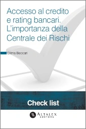 Check List - Come accedere al credito e migliorare il rating bancario? L'importanza della Centrale dei Rischi. 