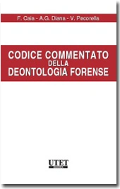 Codice commentato della deontologia forense 