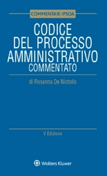 Codice del processo amministrativo commentato 