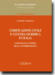 Codificazione  civile e cultura giuridica in Italia 