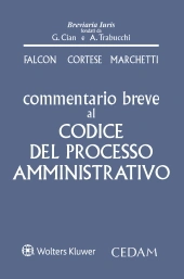 Commentario breve al codice del processo amministrativo