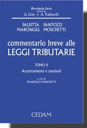 Commentario breve alle Leggi Tributarie - Tomo II: Accertamento e Sanzioni 
