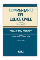 Commentario del Codice Civile diretto da Enrico Gabrielli <br> Della tutela dei diritti (Artt 2907 - 2969) 