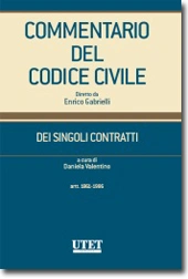 Commentario del Codice civile diretto da Enrico Gabrielli <br> Dei Singoli Contratti - Vol. IV: Artt. 1861-1986 c.c. 