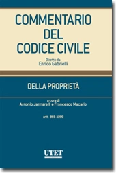 Commentario del Codice civile diretto da Enrico Gabrielli <br> Della Proprietà - Vol. II: artt. 869-1099 c.c. 