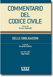 Commentario del Codice civile diretto da Enrico Gabrielli <br> Delle Obbligazioni - Vol. III: Artt.1277-1320  e leggi collegate 