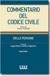 Commentario del Codice civile diretto da Enrico Gabrielli <br> Delle Persone - Vol. III: Leggi collegate 