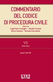 Commentario del Codice di Procedura Civile - Vol. VII - Tomo III (Artt. 705-795 c.p.c.) 