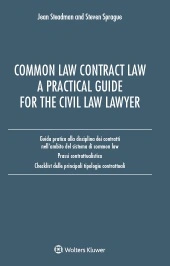 Common Law Contract Law. A Practical Guide For The Civil Law Lawyer 