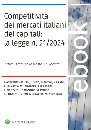 Competitività dei mercati italiani dei capitali: la legge n. 21/2024 