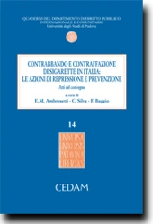 Contrabbando e contraffazione di sigarette in Italia : le azioni di repressione e prevenzione 