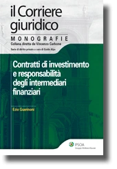 Contratti di investimento e responsabilità degli intermediari finanziari 