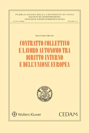 Contratto collettivo e lavoro autonomo tra diritto interno e dell'Unione Europea 