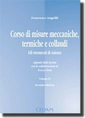 Corso di misure meccaniche, termiche e collaudi - Vol. II 