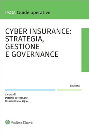 Cyber insurance: strategia, gestione e governance