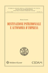 Destinazione patrimoniale e autonomia d'impresa 