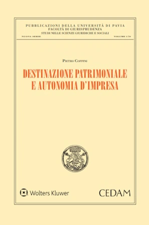 Destinazione patrimoniale e autonomia d'impresa 