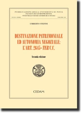 Destinazione patrimoniale ed autonomia negoziale: l'art 2645-ter c.c. 
