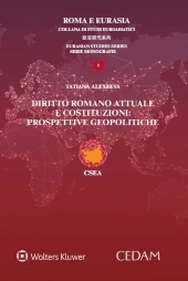 Diritto Romano attuale e costituzioni: prospettive geopolitiche  