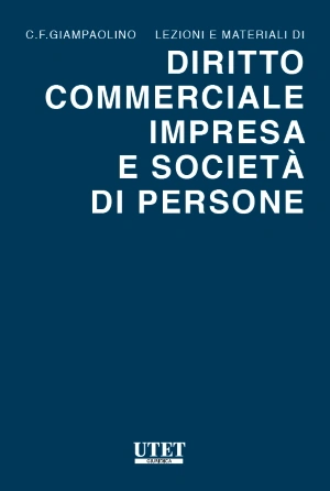 Diritto commerciale. Impresa e società di persone 