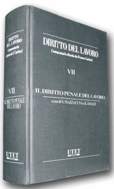 Diritto del lavoro - Vol. VII: Il Diritto penale del lavoro 