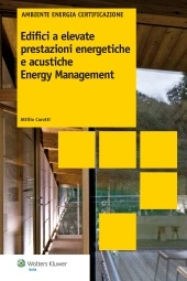 Edifici a elevate prestazioni energetiche e acustiche. Energy management 