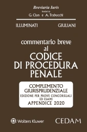 Esame Avvocato 2020 -  Commentario Breve al Codice di Procedura Penale - Appendice 2020 