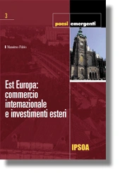 Est Europa: commercio internazionale e investimenti esteri 