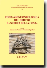 Fondazione ontologica del diritto e "natura della cosa" 