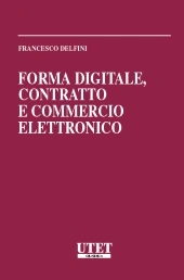 Forma digitale, contratto e commercio elettronico  